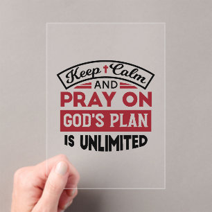 Keep Calm and Pray God's Plan Is Unlimited Quote Acrylic Invitations