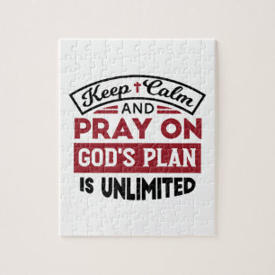 Keep Calm and Pray God's Plan Is Unlimited Quote Jigsaw Puzzle