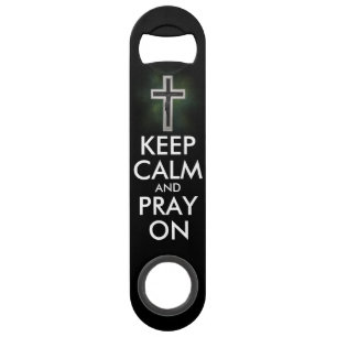 Keep calm and pray on bar key
