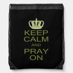 Keep Calm and Pray On Large Royal Decree Drawstring Bag