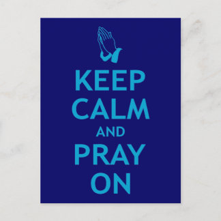 Keep Calm and Pray On Postcard