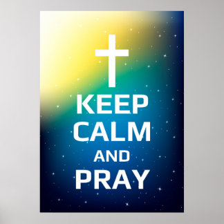 Keep calm and pray poster