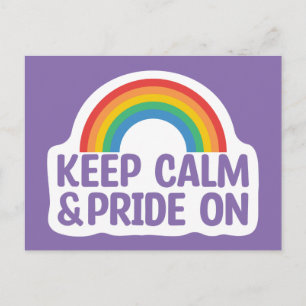 Keep Calm And Pride On Gay Pride Month Postcard