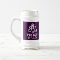 Keep Calm 'and' Proofread (adn) (in any colour)
