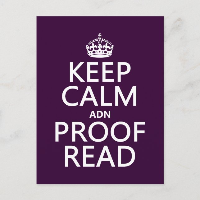 Keep Calm 'and' Proofread (adn) (in any colour) Postcard (Front)