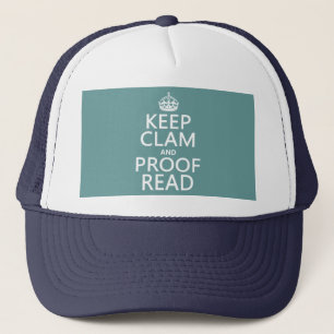 Keep Calm and Proofread (clam) (any colour) Trucker Hat