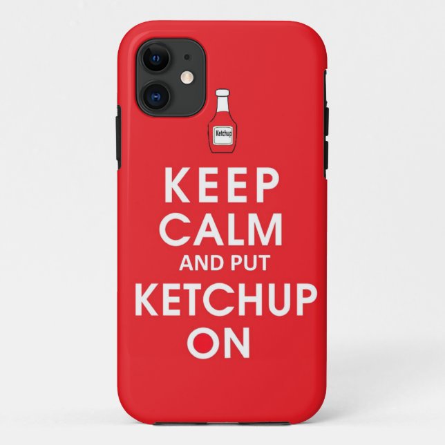 Keep calm and put ketchup funny food hot dog hambu Case-Mate iPhone case (Back)