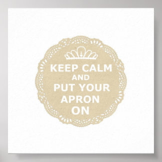 Keep Calm and Put Your Apron On Canvas Poster