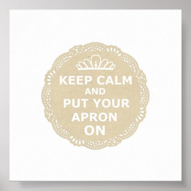 Keep Calm and Put Your Apron On Canvas Poster (Front)