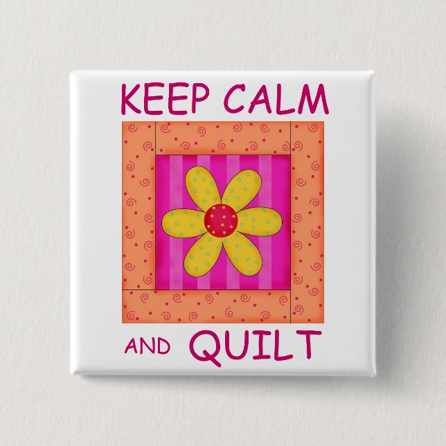 Keep Calm and Quilt Applique Flower Block 2 Inch Square Button (Front)
