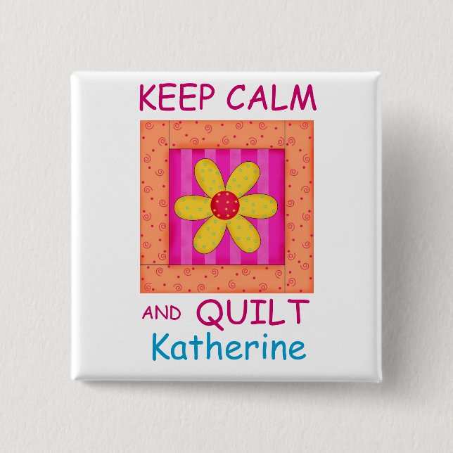Keep Calm and Quilt Applique Flower Block 2 Inch Square Button (Front)