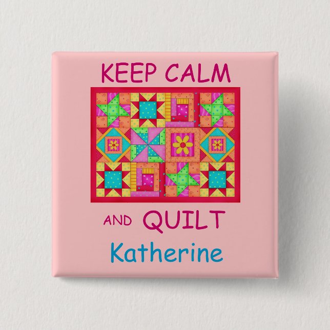 Keep Calm and Quilt Multi Block Patchwork Quilt 2 Inch Square Button (Front)