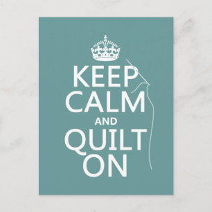 Keep Calm and Quilt On - available in all colours Postcard