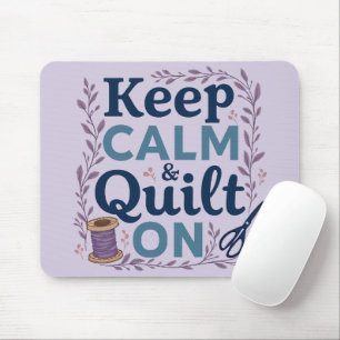 Keep Calm and Quilt On Vintage Sewing Lover Design Mouse Pad