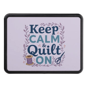 Keep Calm and Quilt On Vintage Sewing Lover Design Trailer Hitch Cover
