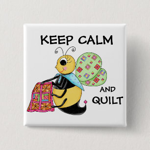 Keep Calm and Quilt Whimsy Honey Bee Art 2 Inch Square Button