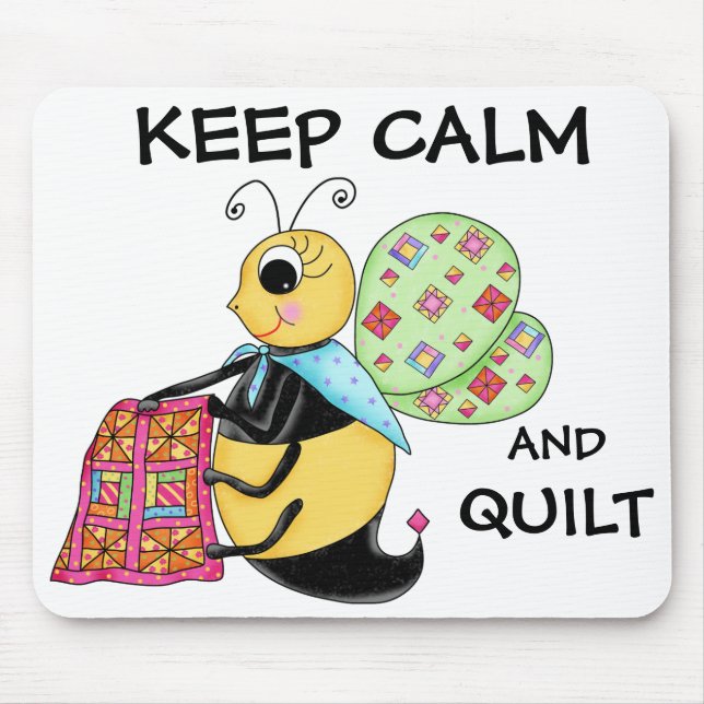 Keep Calm and Quilt Whimsy Honey Bee Art Mouse Pad (Front)