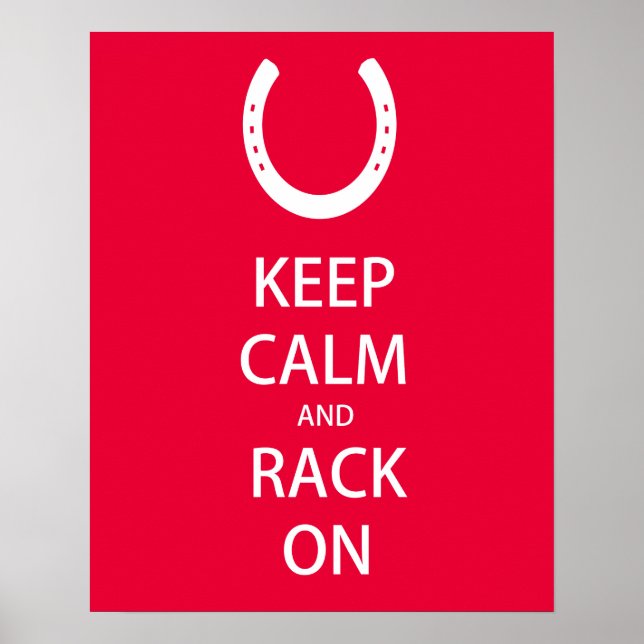 Keep Calm and Rack On 8" x 10" Poster (Front)