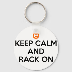 Keep Calm and Rack On Keychain
