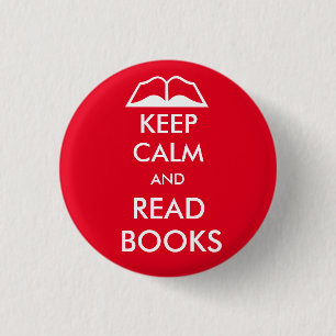 Keep calm and read books 1 inch round button