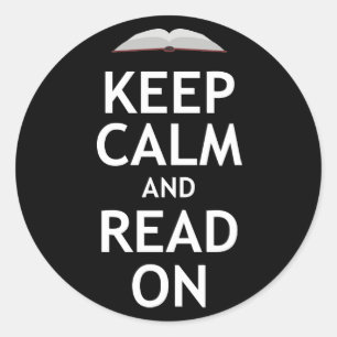 Keep Calm and Read On Classic Round Sticker