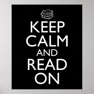 Keep Calm And Read On Poster