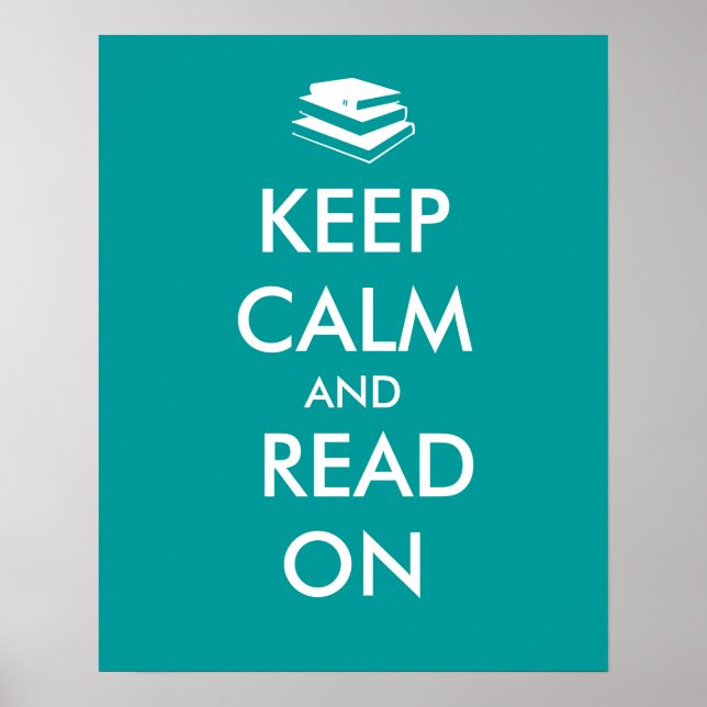 Keep Calm and Read On Poster Template Custom (Front)
