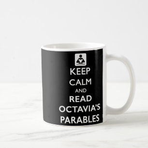 Keep Calm And Read Parables  Coffee Mug