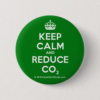 Keep Calm and Reduce CO2 2 Inch Round Button