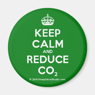 Keep Calm and Reduce CO2 Magnet
