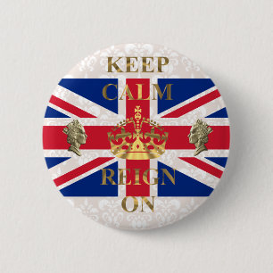 Keep calm and reign on 2 inch round button