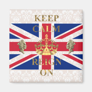 Keep calm and reign on magnet