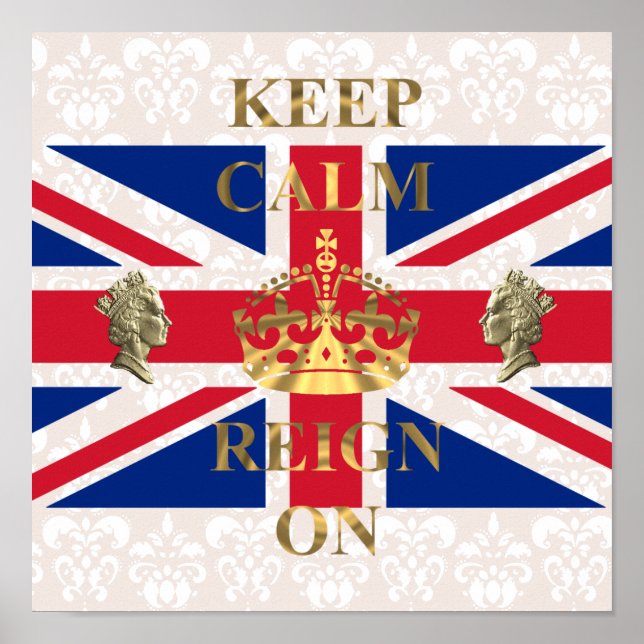 Keep calm and reign on poster (Front)