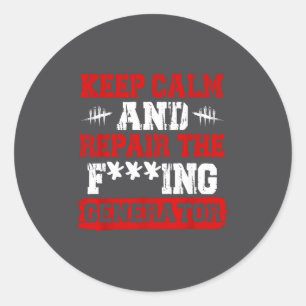 Keep Calm And Repair The Generator Video Game  Classic Round Sticker