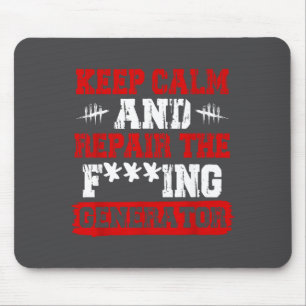 Keep Calm And Repair The Generator Video Game  Mouse Pad