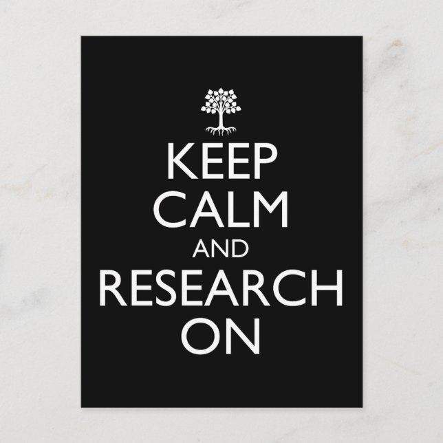 Keep Calm And Research On Genealogy Postcard (Front)