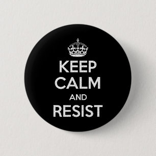 Keep Calm And Resist Impeach Trump Funny Anti Trum 2 Inch Round Button