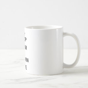 KEEP CALM AND RETURN FIRE.png Coffee Mug