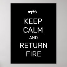 Keep Calm and Return Fire