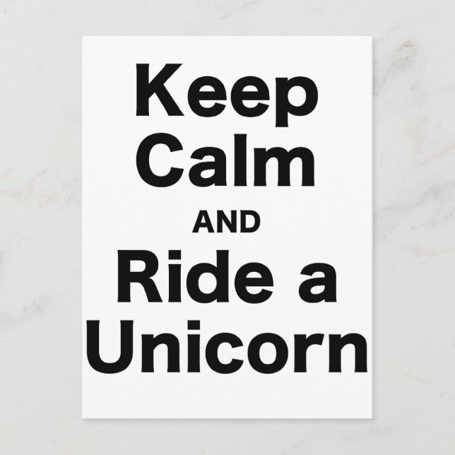 Keep Calm and Ride a Unicorn Postcard (Front)
