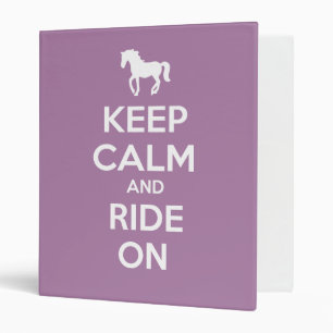 Keep Calm and Ride On Binder