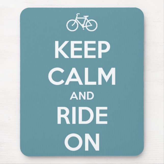 Keep Calm and Ride On Blue Mouse Pad (Front)