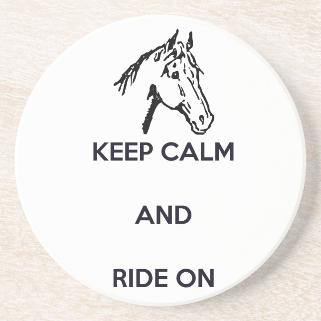 Keep Calm and Ride On Coaster (Front)
