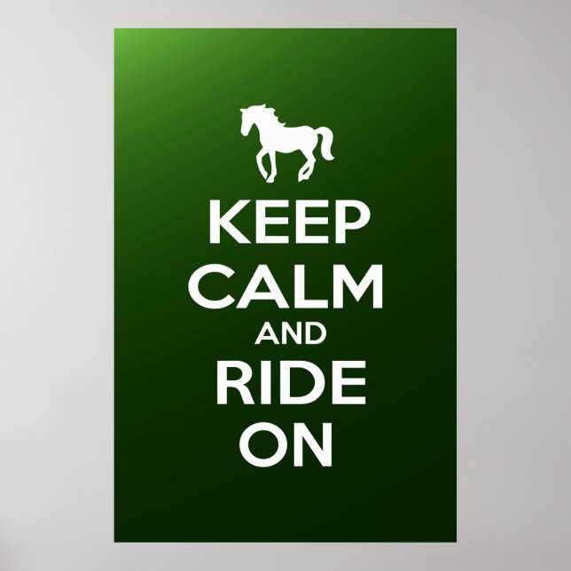 Keep Calm and Ride on Poster (Front)