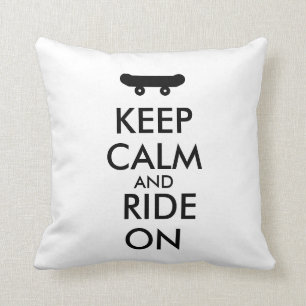 Keep Calm and Ride On Skateboarding Rider Custom Throw Pillow