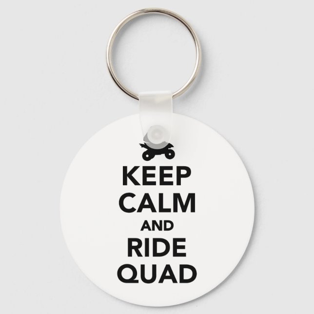 Keep calm and ride Quad Keychain (Front)