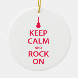 Keep Calm and Rock On! Ceramic Ornament