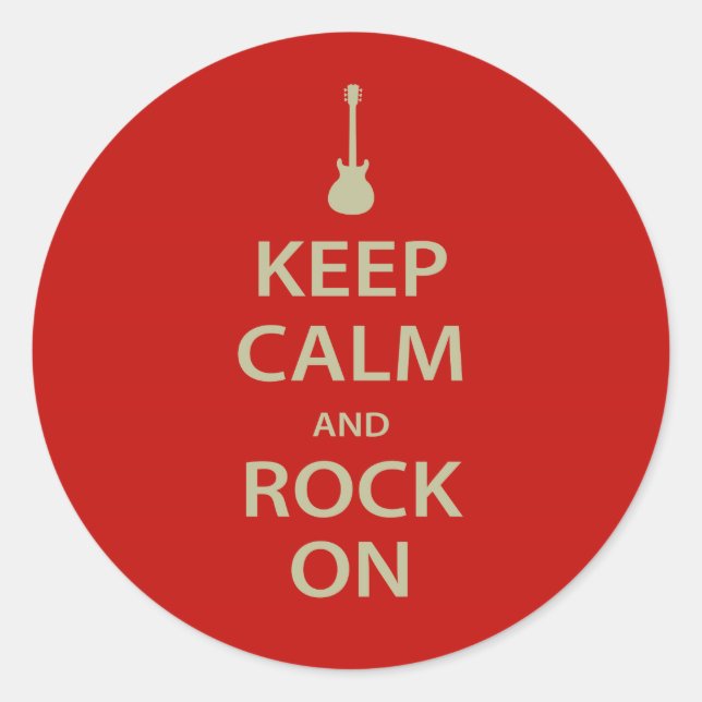 Keep Calm and Rock On! Classic Round Sticker (Front)