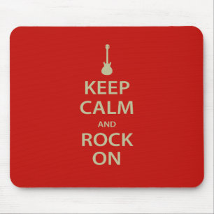 Keep Calm and Rock On! Mouse Pad