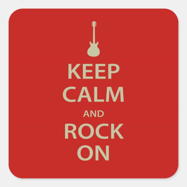 Keep Calm and Rock On! Square Sticker (Front)